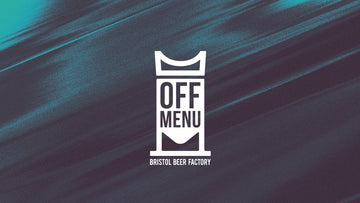 THINK YOU KNOW BBF? THINK AGAIN, WITH A PINT 'OFF MENU'
